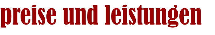 preise und leistungen